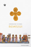 Introducere in Istoria Bizantului | Johnathan Harris, Baroque Books&amp;Arts