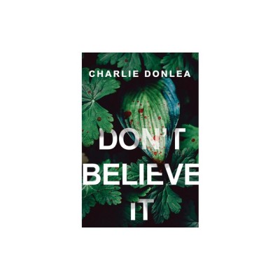 Don&amp;#039;t Believe It foto