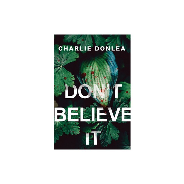 Don't Believe It