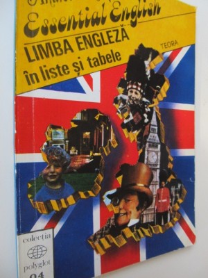 Essential English - Limba engleza in liste si tabele - Andrei Bantas foto