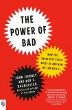 The Power of Bad | John Tierney, Roy F. Baumeister