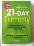 21-Day Tummy: The Revolutionary Diet that Soothes and Shrinks Any Belly Fast. Dieta pentru aplatizarea rapida a abdomenului, 2013