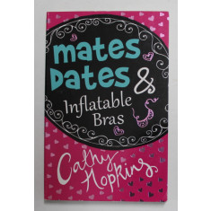 MATES DATES and INFLATABLE BRAS by CATHY HOPKINS , 2001