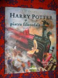 Harry Potter si piatra filosofala - J.K.Rowling / editura Arthur , ilustratii :Jim Kay, cartonata,an 2019, 246 pagini