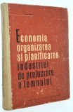 Economia organizarea si planificarea ind. de prelucrare a lemnului 1964