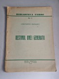 CONSTANTIN PAPANACE-DESTINUL UNEI GENERAȚII-BIBLIOTECA VERDE(miscarea legionara)
