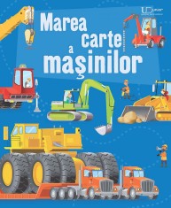 Marea Carte A Masinilor, - Editura Univers Enciclopedic