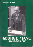 Ghorghe Jijie - George Manu. Monografie (autograf si dedicatie Serban Manu)