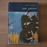 Doru Davidovici - Lumi galactice. Colegii mei din nestiut