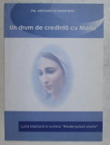 UN DRUM DE CREDINTA CU MARIA , LUNA MARIANA IN LUMINA &amp;quot, REDEMPTORIS MATER &amp;quot, de ARTURO D &#039; ONOFRIO , 2007