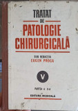 TRATAT DE PATOLOGIE CHIRURGICALA VOL.5, PARTEA 2: PATOLOGIA CHIRURGICALA CARDIOVASCULARA -SUB REDACTIA EUGEN PRO