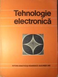 Tehnologie Electronica - Vasile Catuneanu, 1980, Editura Didactica si Pedagogica, Electrotehnica, 294 pagini