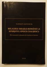 Relatiile israelo-romane la sfarsitul epocii Ceausescu,Din insemnarile ambasadorului Israelului in Romania,Yosef Govrin,Evrei,Israel,Palestina,Iudaism