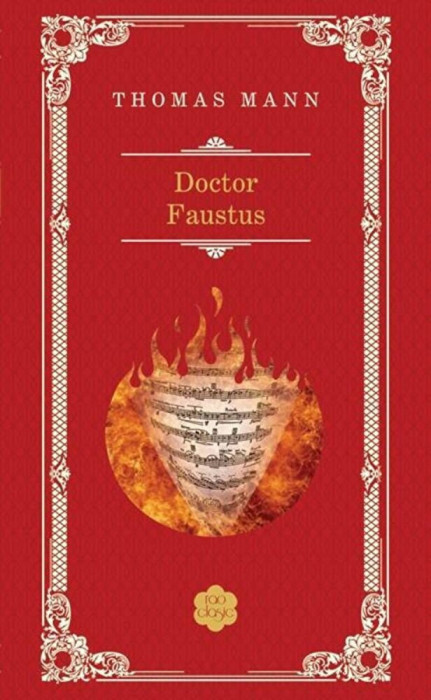 Doctor Faustus, Thomas Mann - Editura RAO Books