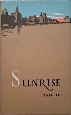 Sunrise. A Play in Four Acts &ndash; Tsao Yu