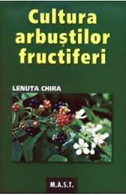 Lenuta Chira - Cultura arbuștilor fructiferi foto