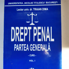 Traian Dima - Drept penal - Partea generala - curs - vol.1