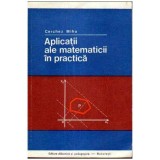 Cerchez Mihu - Aplicatii ale matematicii in practica - 104786