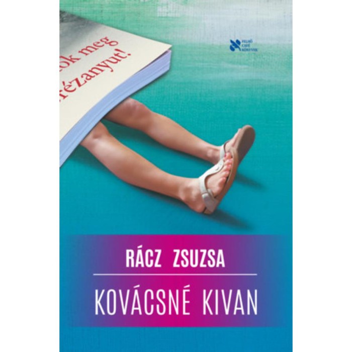 Kov&aacute;csn&eacute; kivan - R&aacute;cz Zsuzsa