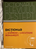 Dictionarul elevului destept: Dictionar de expresii si locutiuni romanesti