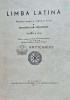 Limba latina. Manual pentru clasa a III-a a seminariilor teologice - 1971 - I.I. Bujor (E170)