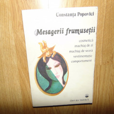 Constanta Popovici- Mesagerii Frumusetii Ed.Tehnica anul 1982