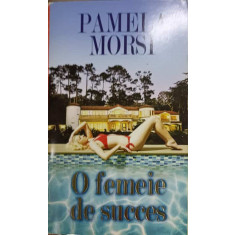 O FEMEIE DE SUCCES-PAMELA MORSI