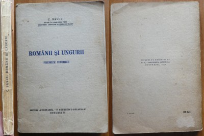 C. Sassu , Romanii si ungurii , Premize istorice , 1940 , cu autograf foto