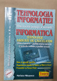Tehnologia informației. Informatică. Manual clasa a X-a IT2 - Mariana Miloșescu