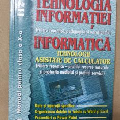 Tehnologia informației. Informatică. Manual clasa a X-a IT2 - Mariana Miloșescu