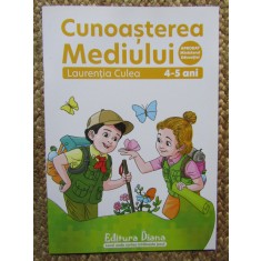 CUNOASTEREA MEDIULUI 4-5 ANI - LAURENTIA CULEA