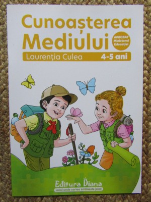 CUNOASTEREA MEDIULUI 4-5 ANI - LAURENTIA CULEA foto