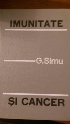 Imunitate si cancer G.Simu 1978 foto