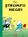 Strumfii Negri, Pierre Culliford Peyo, Yvan Delporte - Editura Art