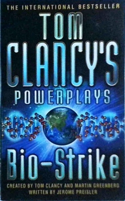 Tom Clancey - Tom Clancy's power plays. Bio-strike