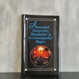 Almanahul farmecelor, ritualurilor și ceremonialurilor magice | magie, ritualuri, ocultism