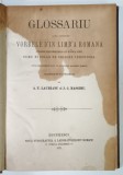 GLOSSARIU CARE CUPRINDE VORBELE D &#039;IN LIMBA ROMANA ...ELABORATU CA PROIECTU de A.T. LAURIANU si J.C. MASSIMU , 1871 , VEZI DESCRIEREA !