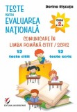 Teste pentru Evaluarea Nationala. Clasa a II-a. Comunicare in limba romana citit/scris. 12 teste citit + 12 teste scris - Editura Universitara