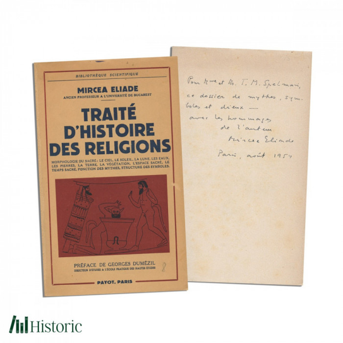 Mircea Eliade, Trait&eacute; d&rsquo;Histoire des religions, 1953, cu dedicație pentru T. M. Spelman