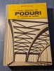 Curs general de poduri si poduri de lemn Benchea Nicolai