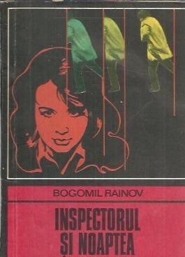 Inspectorul si noaptea - Bogomil Rainov foto