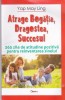 AS - YAP MAY LING - ATRAGE BOGATIA, DRAGOSTEA , SUCCESUL
