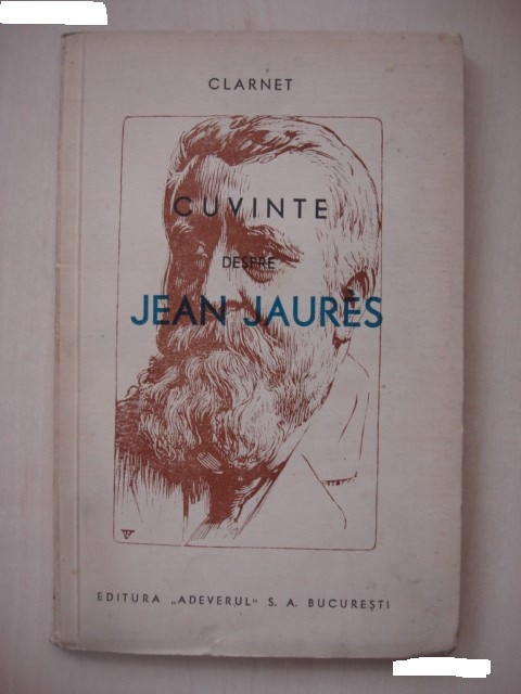 Clarnet - Cuvinte despre Jean Jaures (1934)