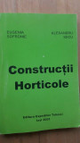 Constructii Horticole- Eugenia Sofronie, Alexandru Secu