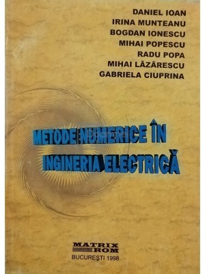 Daniel Ioan - Metode numerice in ingineria electrica (Editia: 1998) foto