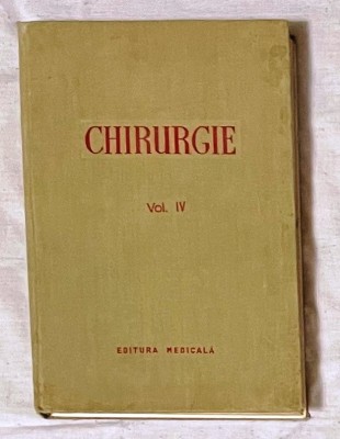 chirurgie volumul iv 4 cartonata 1958 hortolomei turai editura medicala foto