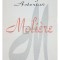 Haig Acterian - Moliere (Editia: 1995)