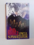 UNICUL SUPRAVIETUITOR de DEAN KOONTZ, 2000