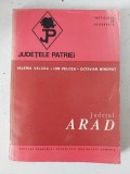 Monografie &bdquo;Județul Arad&rdquo; (Colectia Județele Patriei) &ndash; Editura Academiei RSR, 1979 &ndash; Completă (cu hartă)