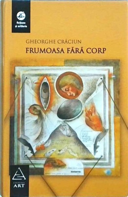 Gheorghe Craciun - Frumoasa fara corp foto